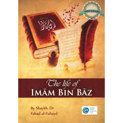 The life of Imam Bin Baz By Dr. Fahad Al Fuhayd