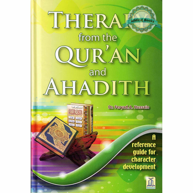 Therapy from the Quran and Ahadith By Dr. Feryad A. Hussain