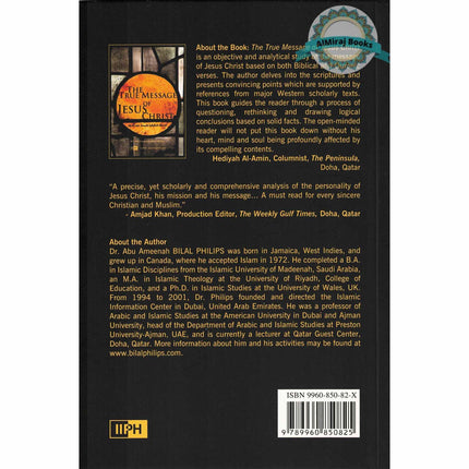 The true Message Of Jesus Christ By Dr. Abu Ameenah Bilal Philips