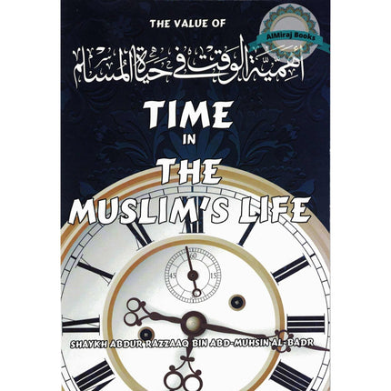 The value of time in the Muslim’s life