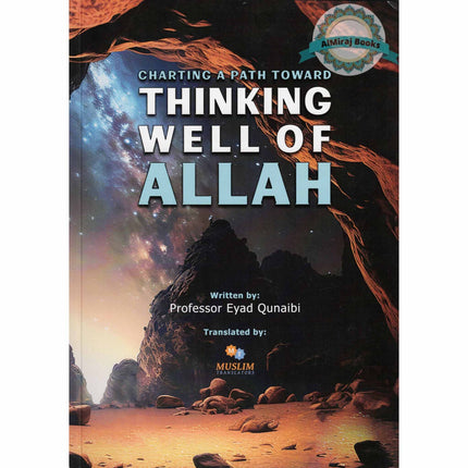 Thinking Well of Allah by Dr. Eyad Qunaibi