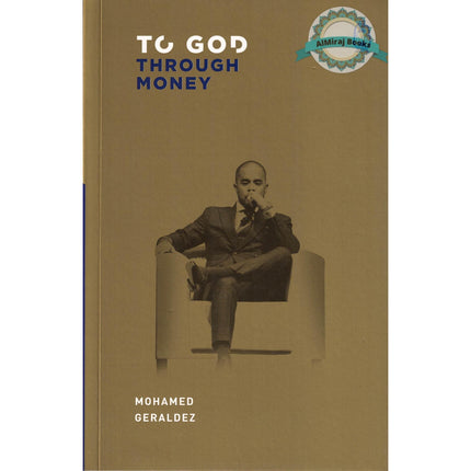 To God Through Money By Mohamed Geraldez