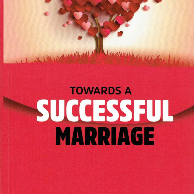 Towards A Successful Marriage By Majeedah Ashim Idris