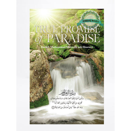 True Promise of Paradise By Shaykh Muhammad al Sharawi