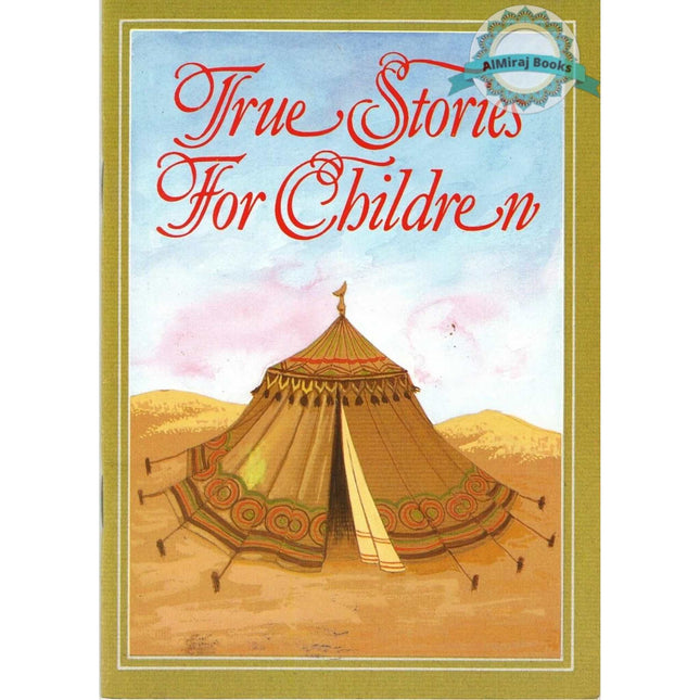 True Stories for Children By Matina W. Muhammad