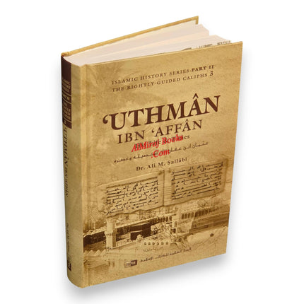 Islamic History Series-The Rightly-Guided Caliphs,Biography of Caliph iiph