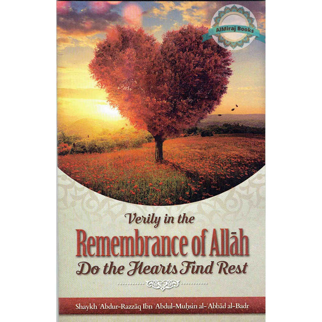 Verily In The Remembrance Of Allah Do The Hearts Find Rest