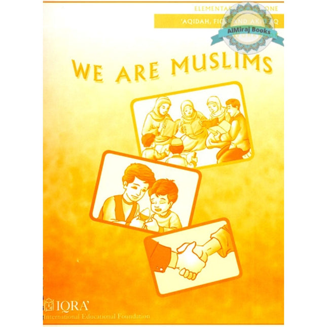 We Are Muslims: Elementary Grade 1 Workbook