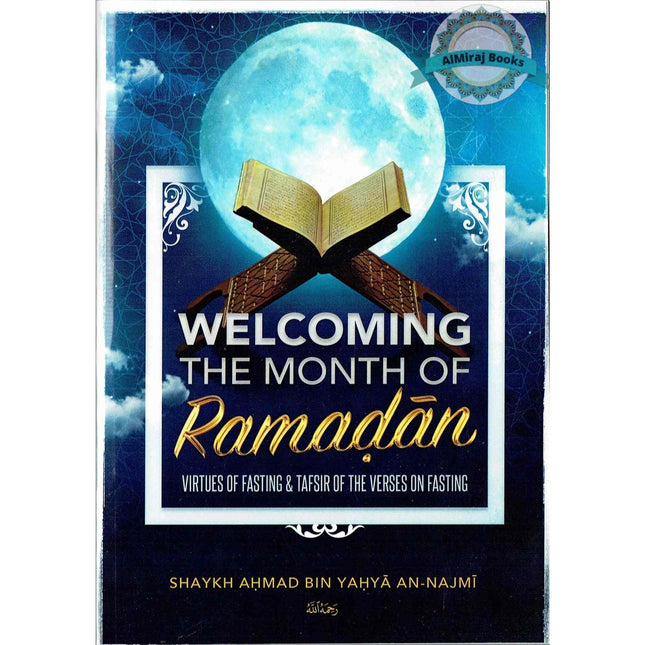 Welcoming The Month Of Ramaḍan