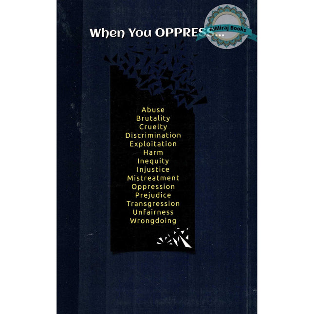 When You Oppress by Abu Zayd Kamran Ali