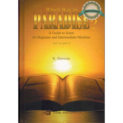 Which way to paradise? By K Sherman