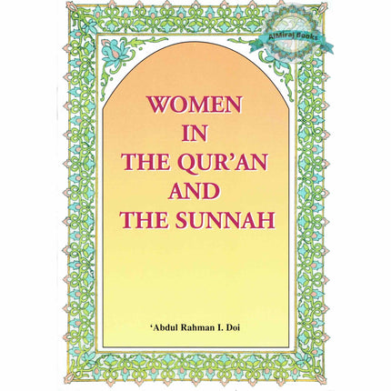 Women in the Qur'an and the Sunnah By Abdul Rahman I.Doi