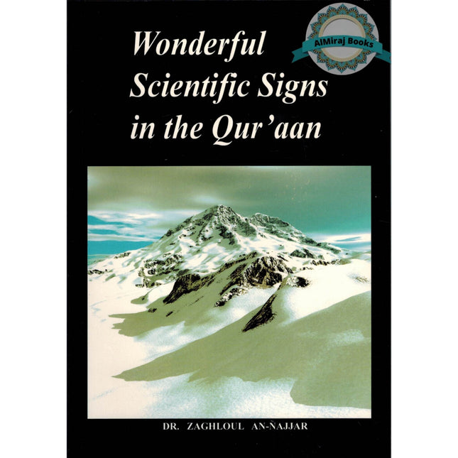 Wonderful Scientific Signs in the Quran By Dr. Zaghloul An-Najjar