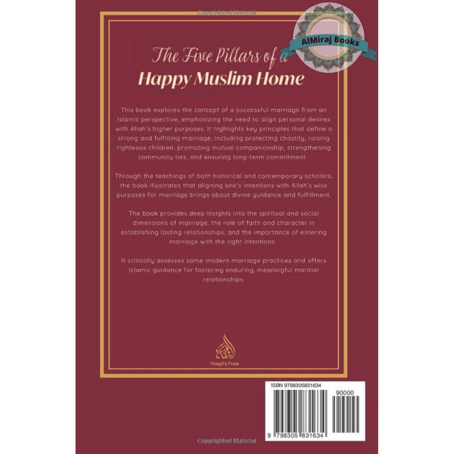 The Five Pillars of a Happy Muslim Home by Umar Quinn