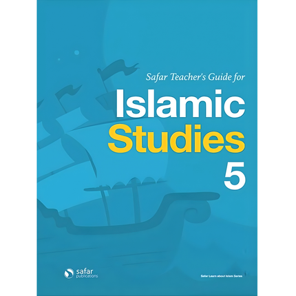 Safar Teacher's Guide for Islamic Studies: Level 5