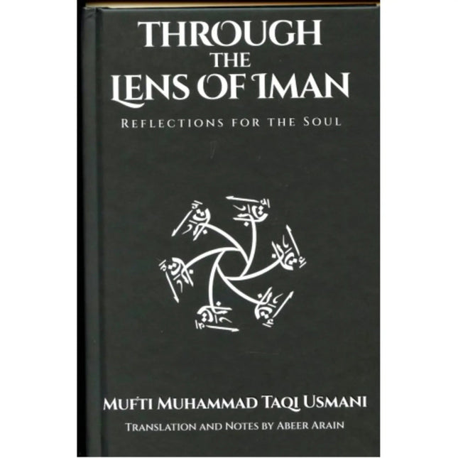 Through The Lens of Iman Reflections for the Soul