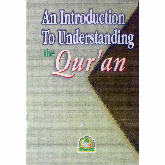 An Introduction to the Quran by Sayyid Abul Ala Mawdudi