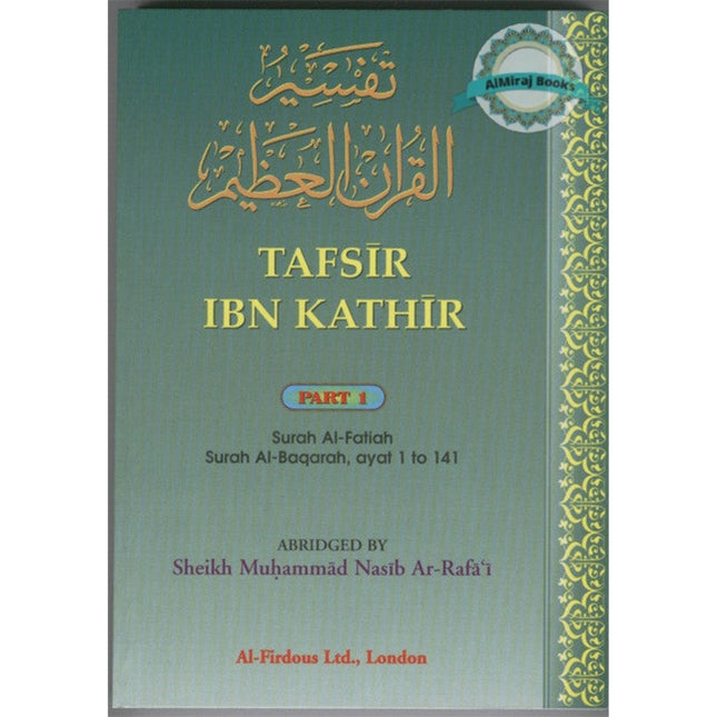 Tafsir Ibn Kathir Surah Al Fatihah, Surah Al Baqarah (Part 1) By Imam Ibn Kathir Ad-Dimashky