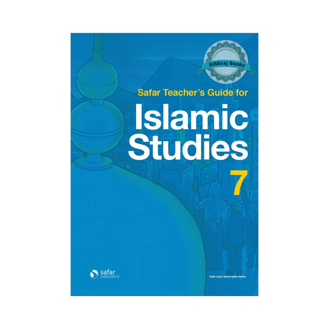 Safar Teacher’s Guide for Islamic Studies – Book 7